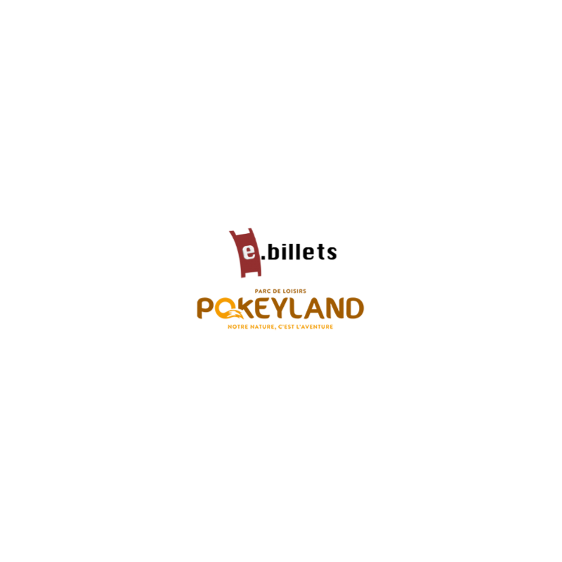 E billet pokeyland pack petit aventurier jusqu a 11 ans