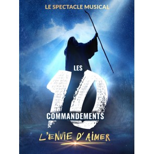 Les 10 commandements - 24.05.25 - 15 h - cat 2 - zenith