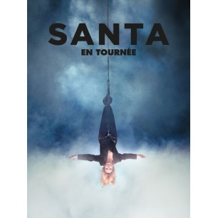 Santa En Tournée - 30.10.25 - 20h - cat 1 - galaxie