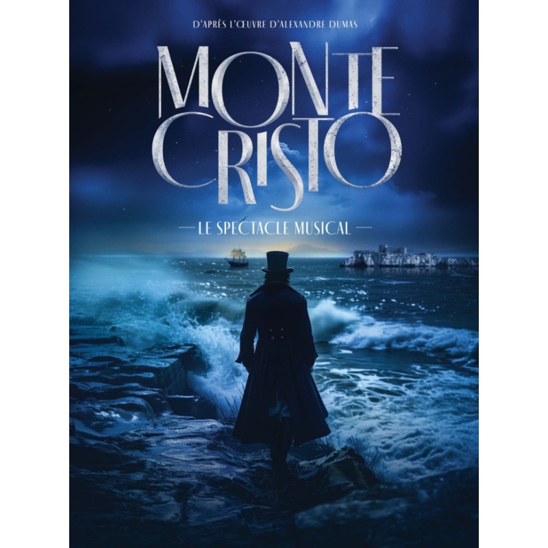 Monte Cristo Le Musical - 19.09.26 - 20h30 - Cat 1 - Galaxie